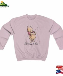 Mommy To Bee Sweatshirt Pregnancy Reveal Disney Pooh T-Shirt Classic 3 Mommy To Bee Sweatshirt Pregnancy Reveal Disney Pooh T Shirt Classic 4