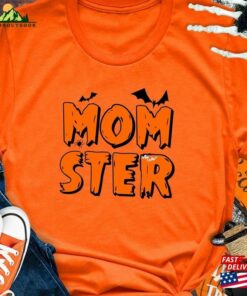 Momster Shirt Mommy Halloween Tee Spooky Vibe T-Shirt Sweatshirt Hoodie