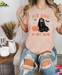 My Dog Is Boo Halloween Sweatshirt Mom Shirt Unisex T-Shirt My Dog Is Boo Halloween Sweatshirt Mom Shirt Unisex T-Shirt