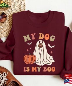 My Dog Is Boo Halloween Sweatshirt Mom Shirt Unisex T-Shirt 2 My Dog Is Boo Halloween Sweatshirt Mom Shirt Unisex T Shirt 3