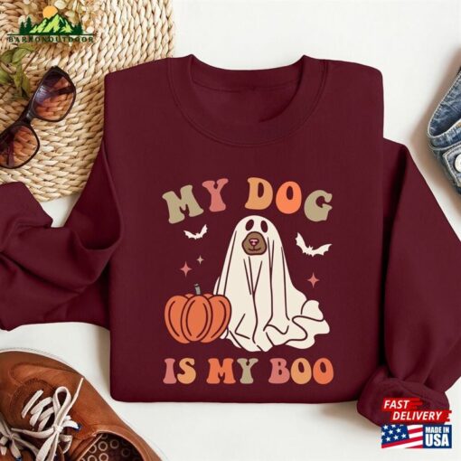 My Dog Is Boo Halloween Sweatshirt Mom Shirt Unisex T-Shirt