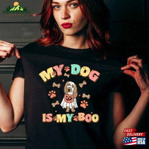 My Dog Is Boo Unisex T-Shirt Shirt Halloween 2023 Funny Sweatshirt Hoodie