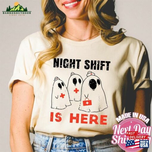 Night Shift Is Here Shirt Ghost Nurse Halloween Shirts Hoodie Sweatshirt