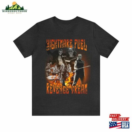 Nightmare Fuel Revenge Dream Inspired Tee Hhn 2023 Halloween Horror Nights Oversized Shirt Sweatshirt Unisex