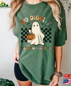 No Diggity Bout To Bag It Up Halloween ® Cute Ghost Shirt Gift Hoodie Unisex