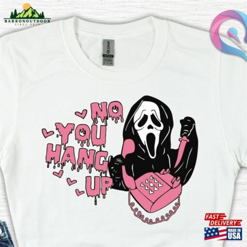 No You Hang Up Shirt Ghostface Scream Halloween Hoodie Sweatshirt