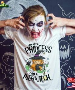 Not A Princess I Am Merwitch Cute Mermaid Witch Halloween Outfit Witchy Girl Feminist Funny Costumes 2023 T-Shirt Unisex