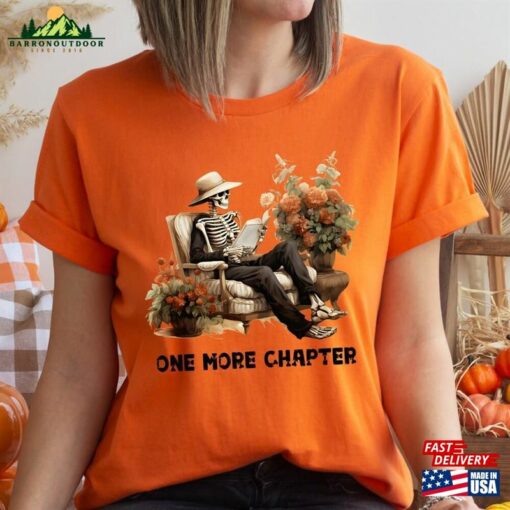 One More Chapter Halloween Sweatshirt Sugar Skull Tshirt Coffee Shirt T-Shirt Unisex