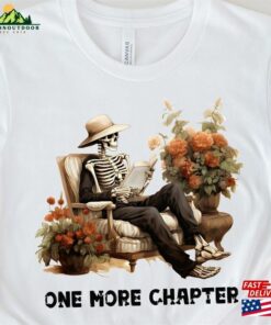 One More Chapter Halloween Sweatshirt Sugar Skull Tshirt Coffee Shirt T-Shirt Unisex