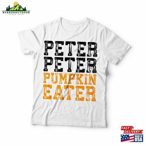 Peter Pumpkin Eater T-Shirt Unisex Mens Costume Shirt Classic