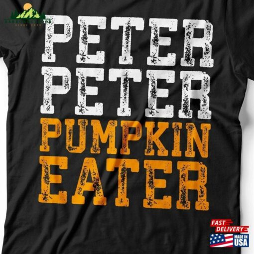 Peter Pumpkin Eater T-Shirt Unisex Mens Costume Shirt Classic