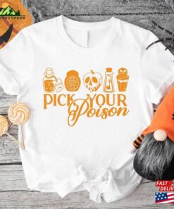 Pick Your Poison Shirt Villain Halloween T-Shirt For Women Classic Sweatshirt 2 Pick Your Poison Shirt Villain Halloween T Shirt For Women Classic Sweatshirt 3