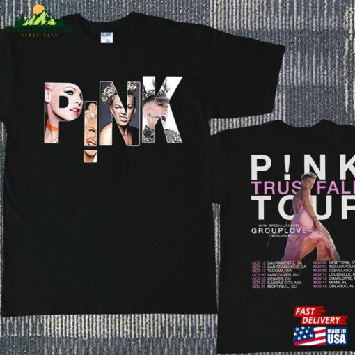 Pink P!Nk Trustfall Tour T-Shirt Album Shirt On Hoodie Unisex