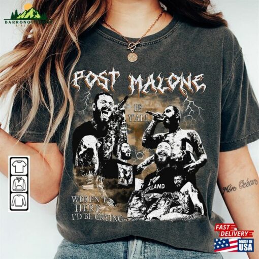 Post Malone Rap Shirt If Y’all Weren T-Shirt Classic