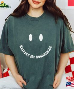 Respect My Boundaries White Smiley Face Comfort Colors® T-Shirt Sweatshirt