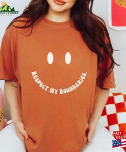 Respect My Boundaries White Smiley Face Comfort Colors® T-Shirt Sweatshirt