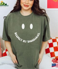 Respect My Boundaries White Smiley Face Comfort Colors® T-Shirt Sweatshirt 2 Respect My Boundaries White Smiley Face Comfort Colors(r) T Shirt Sweatshirt 3