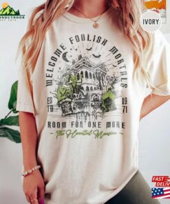 Retro Disney Halloween The Haunted Mansion Welcome Foollist Mortals Est 1971 Shirt House Hitchhiking Ghosts Room For One More T-Shirt Classic