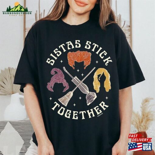 Retro Disney Hocus Pocus Sistas Stick Together T-Shirt Sanderson Sisters Halloween Shirt Hoodie