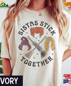 Retro Disney Hocus Pocus Sistas Stick Together T-Shirt Sanderson Sisters Halloween Shirt Sweatshirt Retro Disney Hocus Pocus Sistas Stick Together T-Shirt Sanderson Sisters Halloween Shirt Sweatshirt