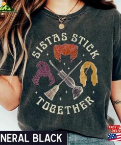 Retro Disney Hocus Pocus Sistas Stick Together T-Shirt Sanderson Sisters Halloween Shirt Sweatshirt