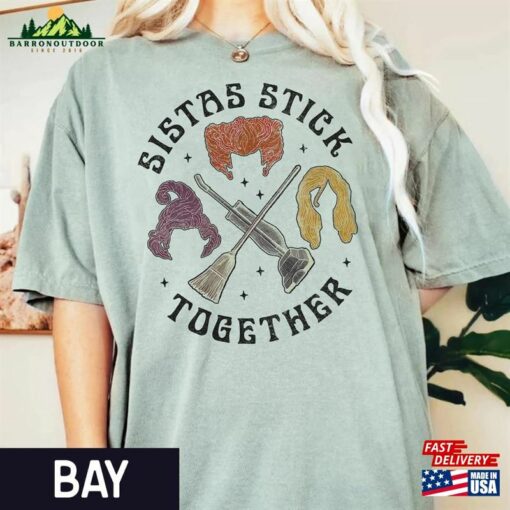 Retro Disney Hocus Pocus Sistas Stick Together T-Shirt Sanderson Sisters Halloween Shirt Sweatshirt