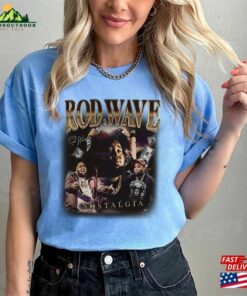 Rod Wave Nostalgia 90S Rap Music Shirt Bootleg Vintage Y2k T-Shirt Unisex Rod Wave Nostalgia 90S Rap Music Shirt Bootleg Vintage Y2k T-Shirt Unisex