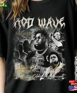 Rod Wave Rap Shirt And Friends 2023 Vintage 90S Y2k Graphic Sweatshirt Classic Rod Wave Rap Shirt And Friends 2023 Vintage 90S Y2k Graphic Sweatshirt Classic
