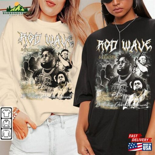 Rod Wave Rap Shirt And Friends 2023 Vintage 90S Y2k Graphic Sweatshirt Classic