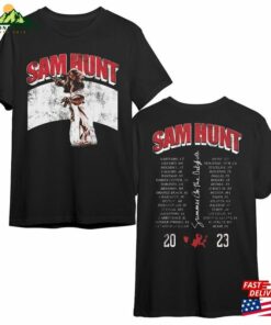 Sam Hunt 2023 Tour Shirt Summer On The Outskirts Tee Gift Fans Classic Hoodie