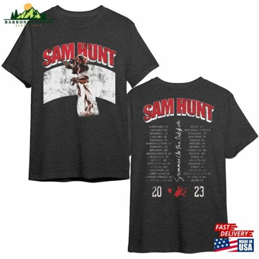 Sam Hunt 2023 Tour Shirt Summer On The Outskirts Tee Gift Fans Classic Hoodie