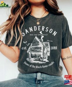 Sanderson Home Of The Black Flame Candle Comfort Colors Shirt Sisters Halloween Sweatshirt Hoodie