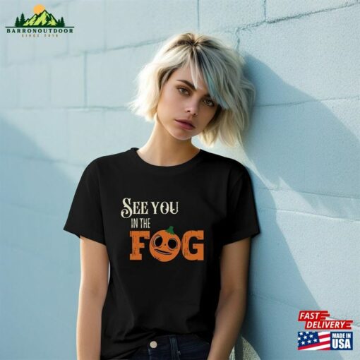 See You In The Fog Lil Boo T-Shirt Sweatshirt