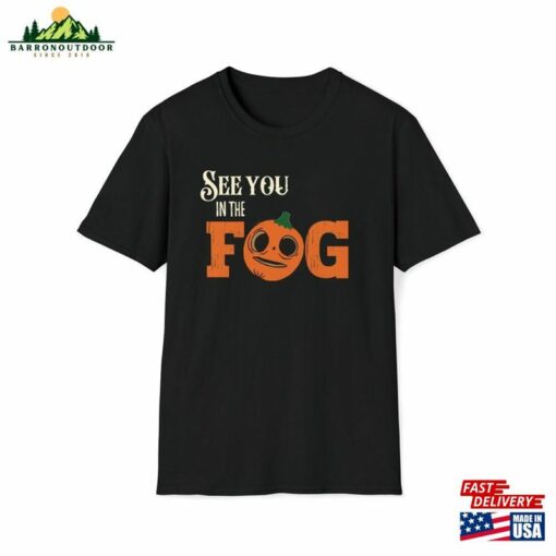 See You In The Fog Lil Boo T-Shirt Sweatshirt