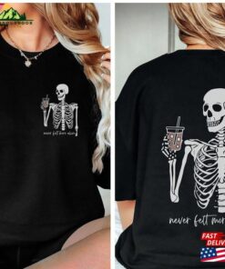 Skeleton Iced Coffee Sweatshirt Staying Alive Shirt Trendy Hoodie T-Shirt