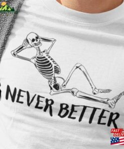 Skeleton Shirt Funny Halloween T-Shirt Sweatshirt