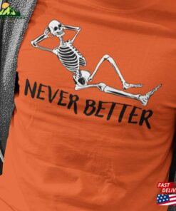 Skeleton Shirt Funny Halloween T-Shirt Sweatshirt 3 Skeleton Shirt Funny Halloween T Shirt Sweatshirt 4