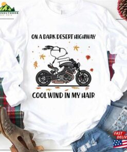 Snoopy Thanksgiving On A Dark Desert Highway Cool Wind In My Hair T Shirt Sweatshirt 3