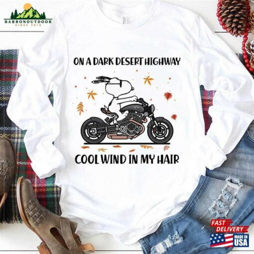 Snoopy Thanksgiving On A Dark Desert Highway Cool Wind In My Hair T-Shirt Sweatshirt