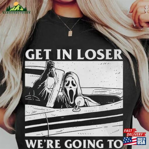 Spooky Retro Movies T-Shirt H Orror Halloween Unisex Shirt Get In Loser