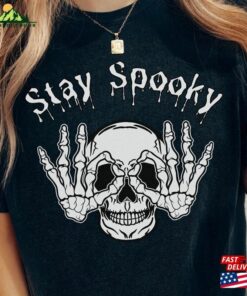 Stay Spooky Shirt Halloween 2023 Skeleton T-Shirt Classic Hoodie