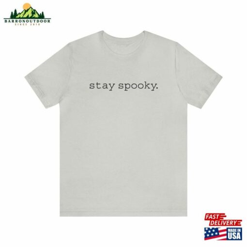 Stay Spooky Shirt Halloween 2023 T Classic Sweatshirt