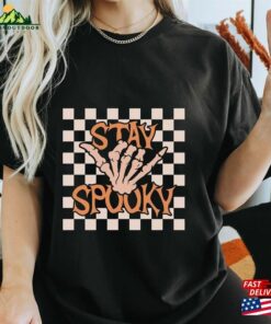 Stay Spooky Shirt Halloween 2023 T Hoodie Sweatshirt