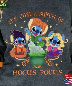 Stitch It’s Just A Bunch Of Hocus Pocus Halloween Shirt The Sanderson Sisters Classic Unisex