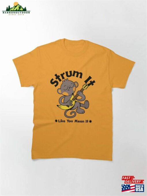 Strum It Like You Mean Guitar T-Shirt Sweatshirt