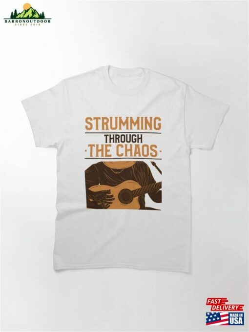 Strumming Through The Chaos Guitar T-Shirt Hoodie Classic