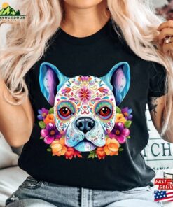 Sugar Skull Dog Shirt Dia De Los Muertos Mom Hoodie Sweatshirt