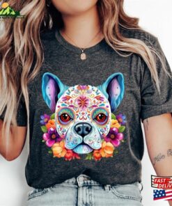 Sugar Skull Dog Shirt Dia De Los Muertos Mom Hoodie Sweatshirt