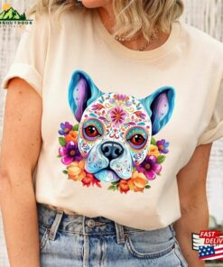 Sugar Skull Dog Shirt Dia De Los Muertos Mom Hoodie Sweatshirt 3
