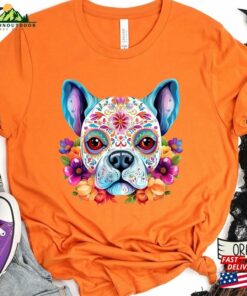 Sugar Skull Dog Shirt Dia De Los Muertos Mom Hoodie Sweatshirt 4